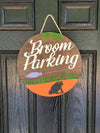 "Broom Parking" - Hanging Sign